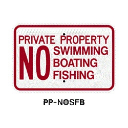 Private Property No Swimming No Boating No Fishing 12"x18" PP-NOSBF PP-NOSBF, 12"x18" Sign, Private Property Signs, Private No swimming sign, no boating sign, no fishing sign, Private property sign, Florida signs